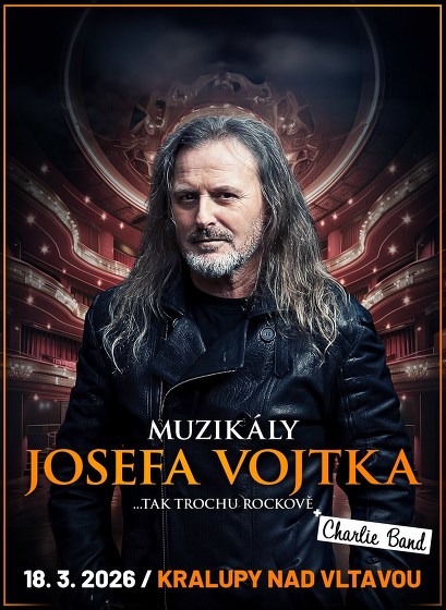 Plakát události Muzikály Josefa Vojtka v Kralupech nad Vltavou