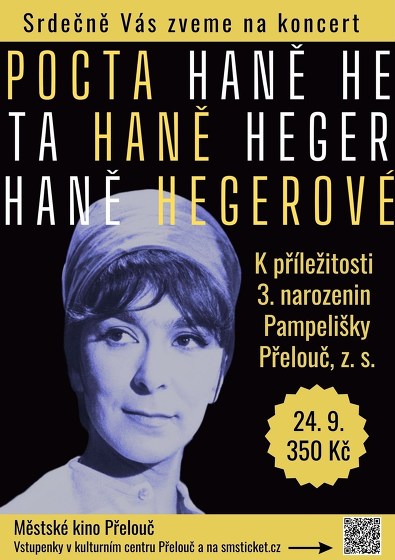Plakát události POCTA HANĚ HEGEROVÉ pro Pampelišku Přelouč