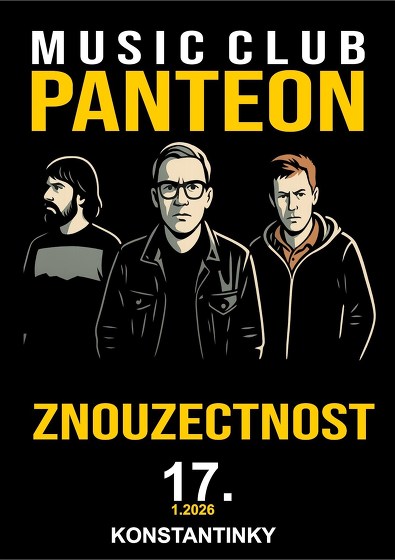 Plakát události ZNOUZECTNOST v MC Panteon