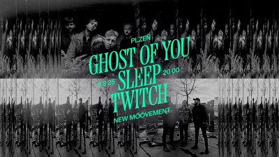 Plakát události Ghost of You + Sleep Twitch