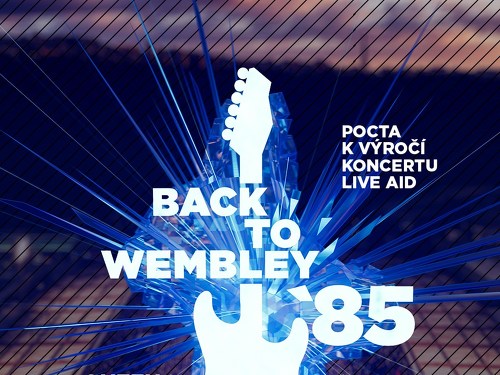 Plakát události Back to Wembley ’85