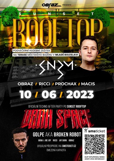 Plakát události OBRAZ presents - SUNSET ROOFTOP /w SNBM; DARK SPACE /w GOLPE