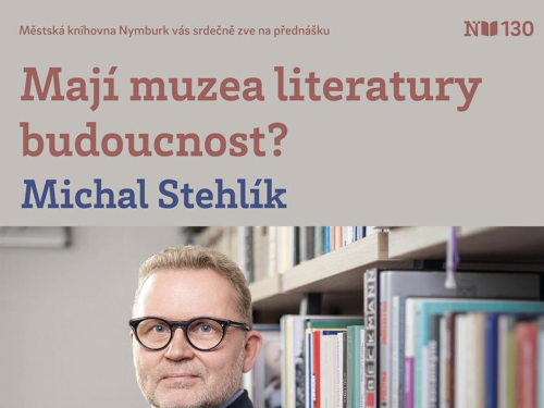 Plakát události Mají muzea literatury budoucnost?