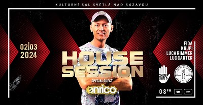 Plakát události House session s DJ Enrico ve Světlé nad Sázavou