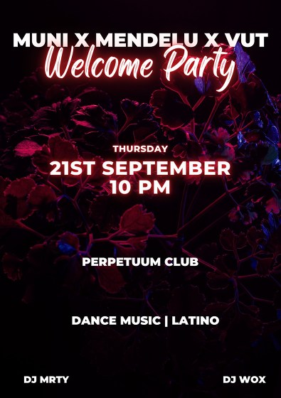 Plakát události Welcome Party (MENDELU/MUNI/VUT)