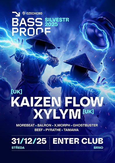 Plakát události Bassproof Silvestr w/ Kaizen Flow (UK) & Xylym (UK)