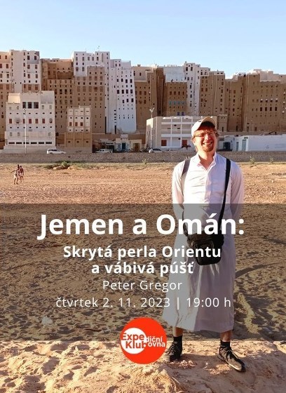 Plakát události Jemen a Omán: Skrytá perla Orientu a vábivá púšť / P. Gregor