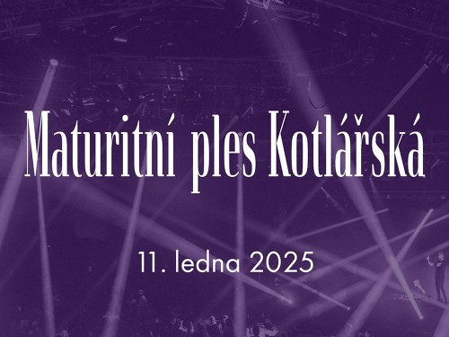 Plakát události Maturitní ples Kotlářská