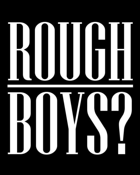 Plakát události Rough Boys?