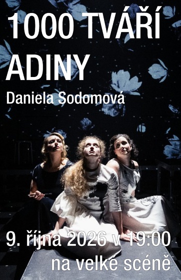 Plakát události 1000 tváří Adiny - Daniela Sodomová