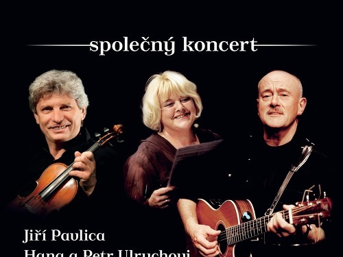 Plakát události Jiří Pavlica, Hradišťan & Hana a Petr Ulrychovi, Javory Beat