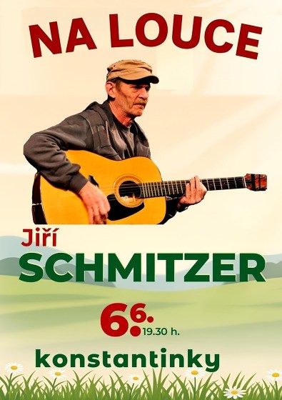 Plakát události Na louce - Jiří Schmitzer