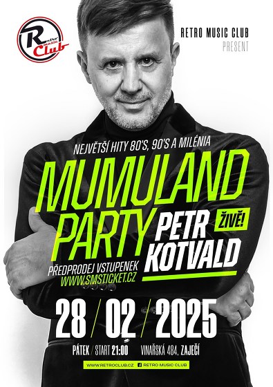 Plakát události MUMULAND PARTY a Petr Kotvald