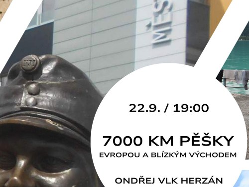 Plakát události 7000 km pěšky Evropou a blízkým Východem