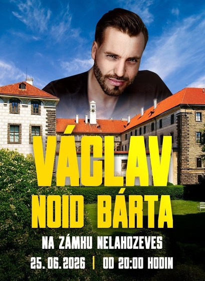 Plakát události Václav Noid Bárta na zámku Nelahozeves