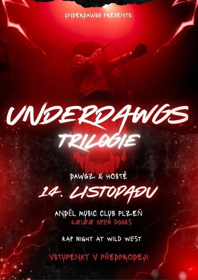 Plakát události Underdawgs: Trilogie