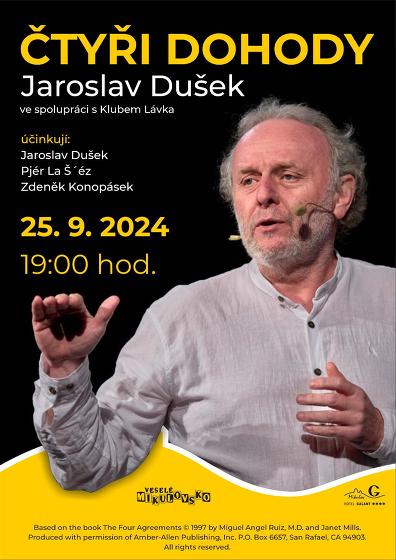 Plakát události Čtyři dohody - Jaroslav Dušek