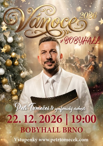Plakát události Petr Tomeček / Vánoce 2026 v BOBYHALL