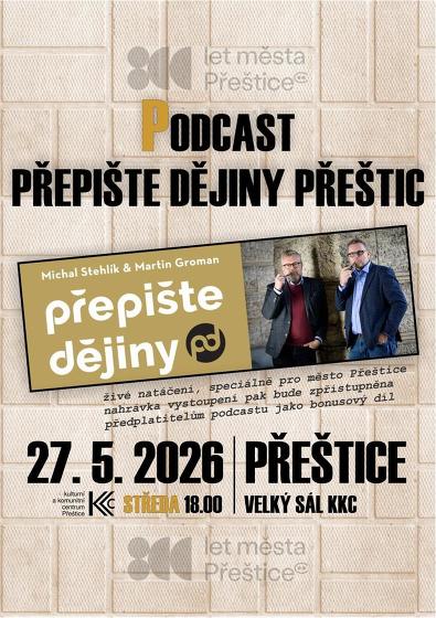 Plakát události Živé natáčení podcastu - Přepište dějiny