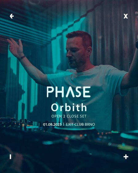 Plakát události PHASE: Orbith - Open 2 close set