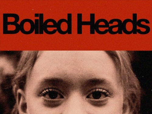 Plakát události Boiled Heads