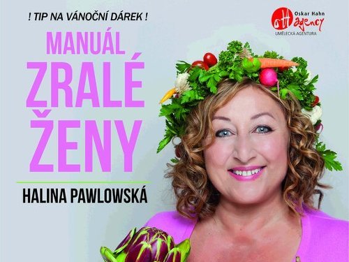 Plakát události Halina Pawlowská – Manuál zralé ženy