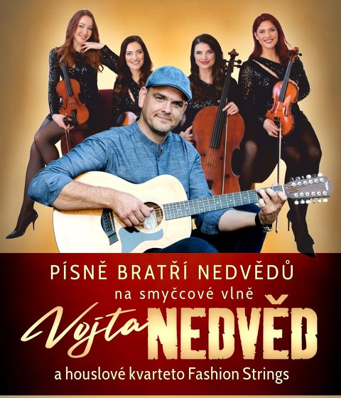 Plakát události Vojta Nedvěd + Houslové kvarteto Fashion Strings