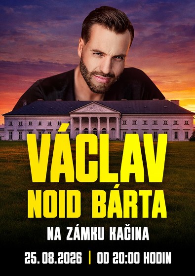 Plakát události Václav Noid Bárta na zámku Kačina
