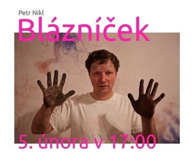 Plakát události Divadelní představení Petra Nikla - Blázníček