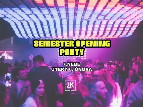Plakát události Semester Opening