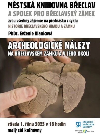 Plakát události Archeologické nálezy na břeclavském zámku a v jeho okolí