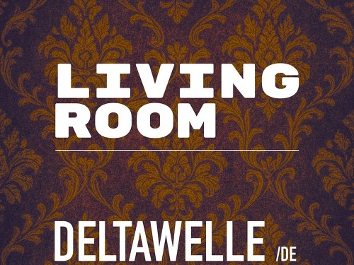 Plakát události Living Room: Deltawelle (DE) | Drying Cactus