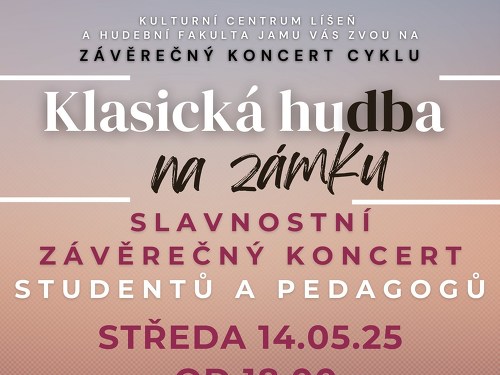 Plakát události Klasická hudba na zámku - Slavnostní závěrečný koncert