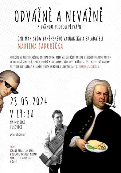 Plakát události MARTIN JAKUBÍČEK: Odvážně a nevážně s vážnou hudbou převážně