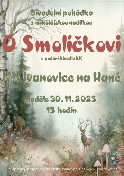 Plakát události Divadelní pohádka – O Smolíčkovi v podání divadla KK Praha