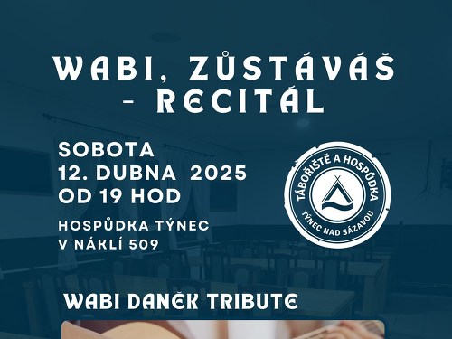 Plakát události Wabi, zůstáváš – recitál – Wabi Daněk Tribute