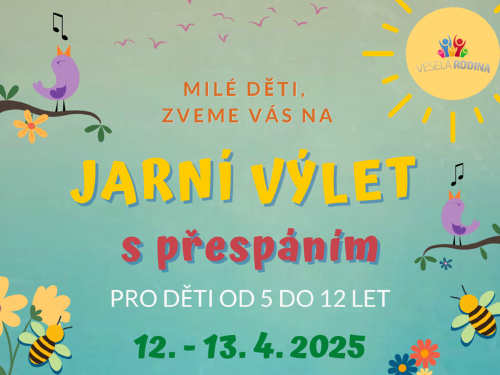 Plakát události Jarní výlet s přespáním pro děti: Jedinečné dva dny plné zábavy a zážitků!