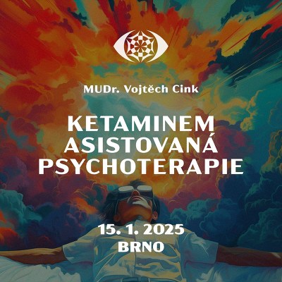 Plakát události Ketaminem asistovaná psychoterapie