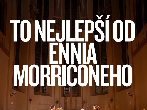 Plakát události To nejlepší od Ennia Morriconeho