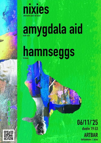 Plakát události Nixies // Amygdala Aid // Hamn'seggs
