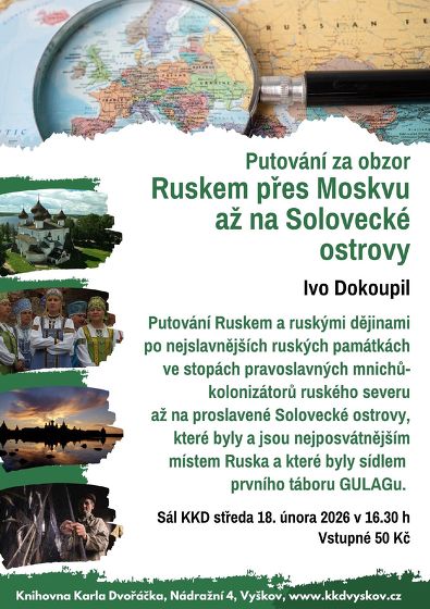 Plakát události Putování za obzor: Ruskem přes Moskvu až na Solovecké ostrovy, Ivo Dokoupil