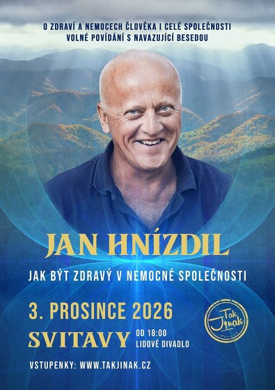 Plakát události Jan Hnízdil - Jak být zdravý v nemocné společnosti