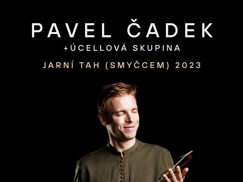 Plakát události Pavel Čadek - jarní tah smyčcem 2023 | BRNO