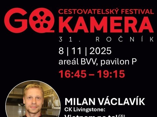 Plakát události Go Kamera 2025 | Milan Václavík, Jan Dungel