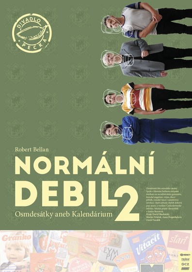 Plakát události Divadlo PECKA - Normální debil 2 aneb Kalendárium
