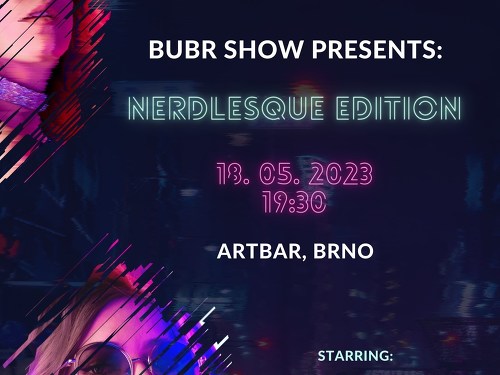 Plakát události BuBr show presents: NERDLESQUE edition