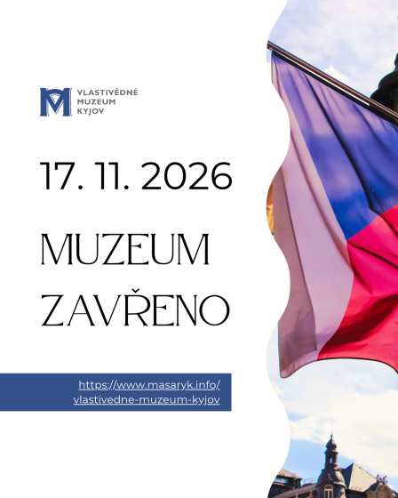Plakát události 17. 11. 2026 Vlastivědné muzeum Kyjov ZAVŘENO