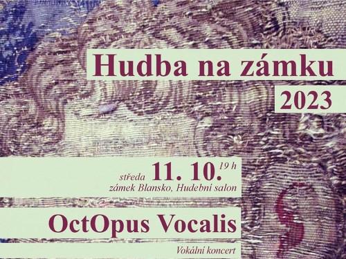Plakát události Vokální koncert – OctOpus Vocalis / Hudba na zámku 2023