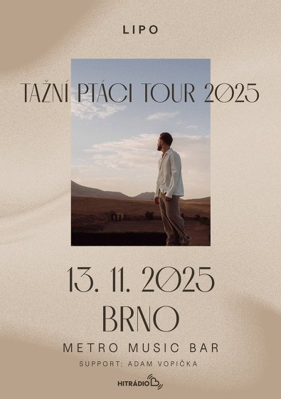 Plakát události Lipo | Tažní ptáci Tour 2025 | support: Adam Vopička