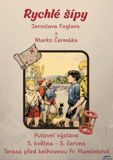 Plakát události Rychlé šípy Jaroslava Foglara a Marko Čermáka